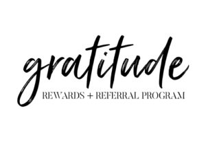 Gratitude Rewards + Referral Program
